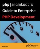 Guide to Enterprise PHP Development